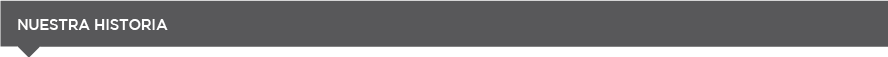 nuestra historia